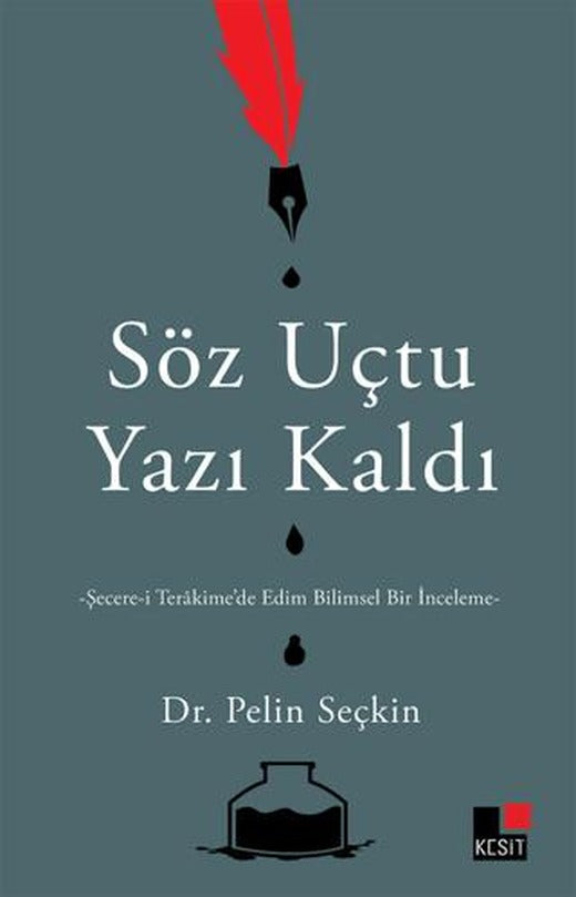 Söz Uçtu Yazı Kaldı | Kesit Yayınları (Ciltsiz)