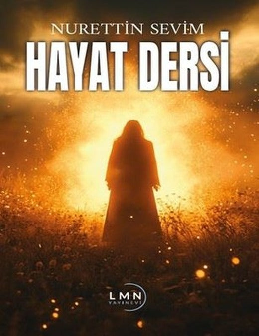 Hayat Dersi | Liman Yayınevi (İnce Kapak)