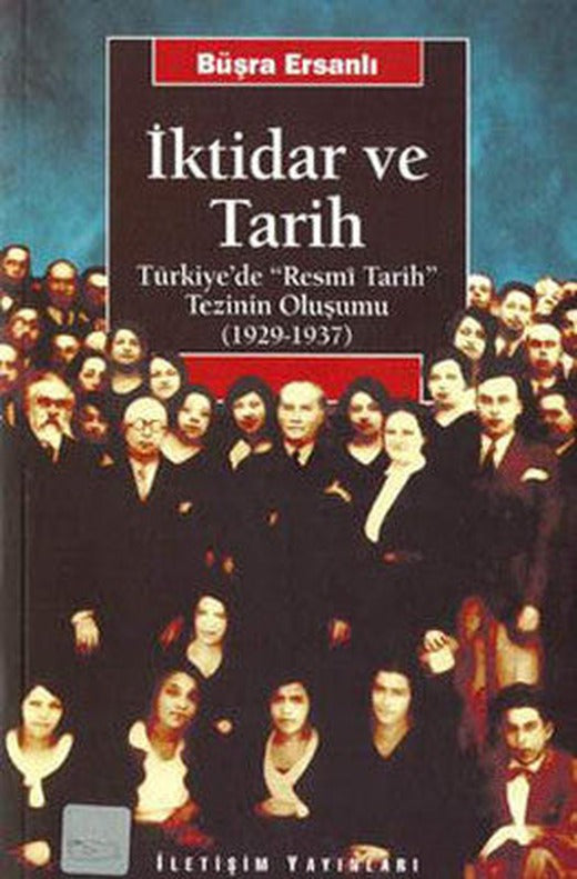 İktidar ve Tarih | İletişim Yayınları