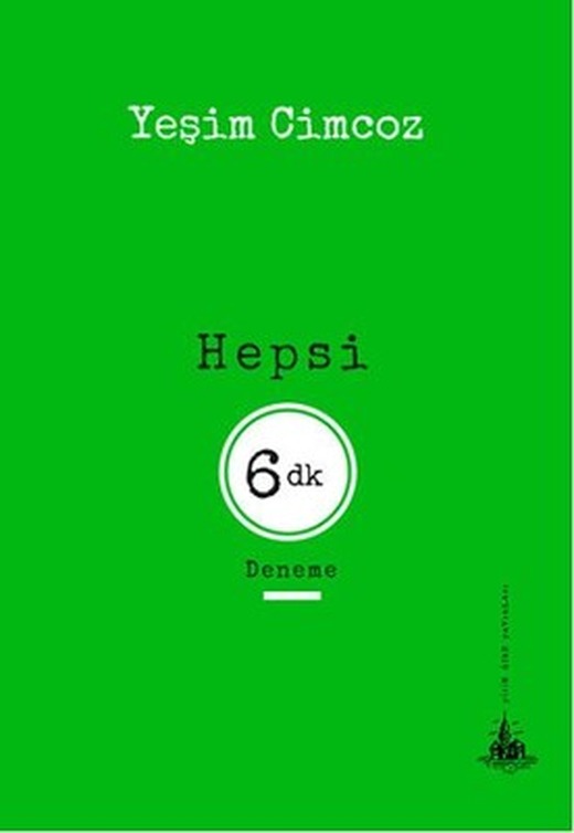 Hepsi 6 Dakika | Yitik Ülke Yayınları