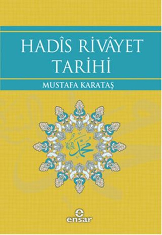 Hadis Rivayet Tarihi