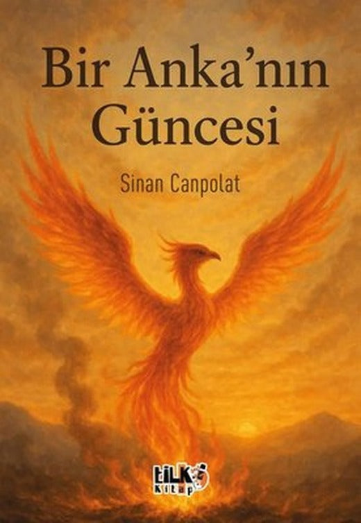 Bir Anka'nın Güncesi | Tilki Kitap (İnce Kapak)