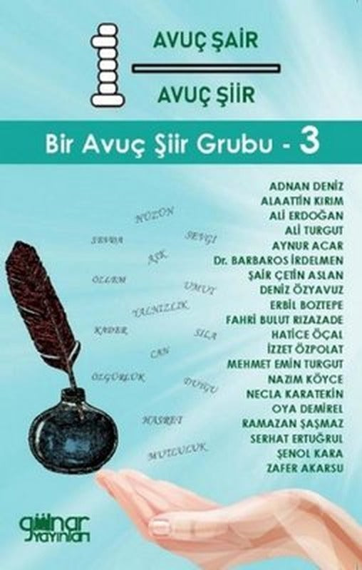 Bir Avuç Şiir Grubu 3 - 1 Avuç Şair 1 Avuç Şiir | Gülnar Yayınları