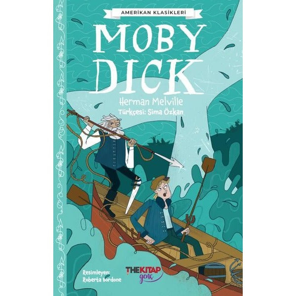 Moby Dick - Amerikan Klasikleri | The Kitap Genç (İnce Kapak)