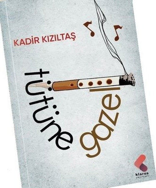 Tütüne Gazel | Klaros Yayınları