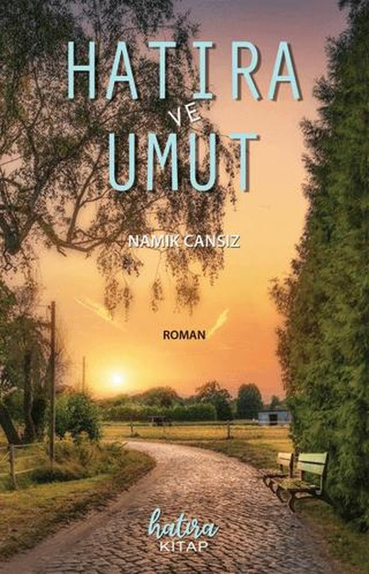 Hatıra ve Umut | Hatıra Kitap (Ciltsiz)
