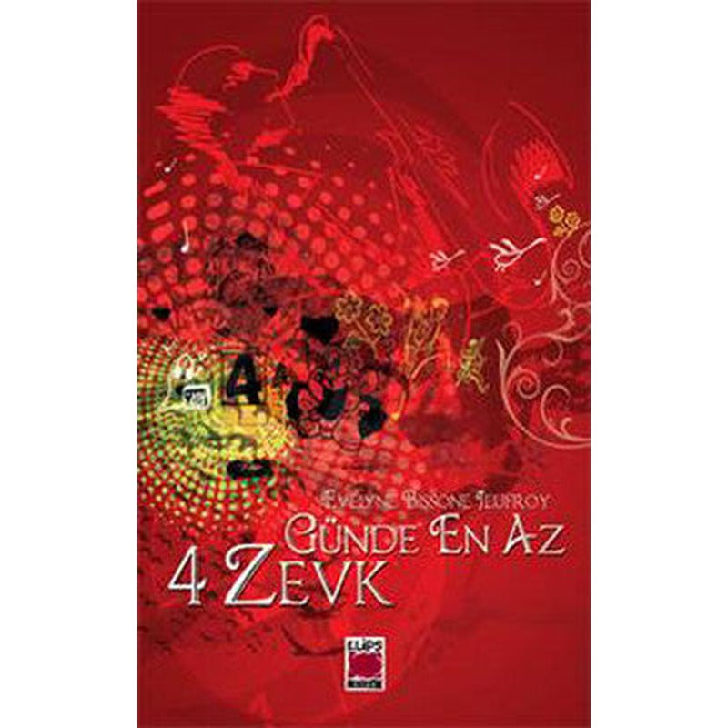 Günde En Az 4 Zevk | Elips Kitapları