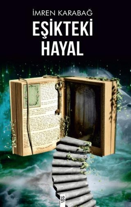 Eşikteki Hayal | Logo Yayınevi (Ciltsiz)