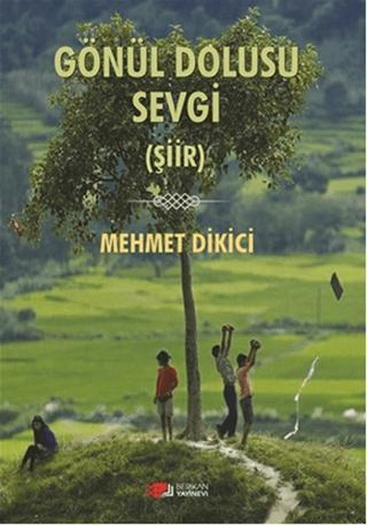Gönül Dolusu Sevgi | Berikan Yayınevi (Ciltsiz)