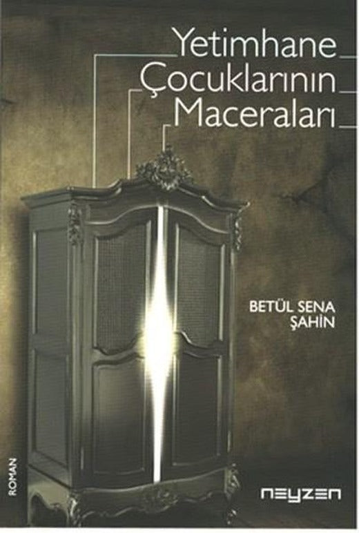 Yetimhane Çocuklarının Maceraları | Neyzen Kitap (İnce Kapak)