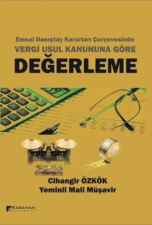 Emsal Danıştay Kararları Çerçevesinde Vergi Usul Kanununa Göre Değerleme