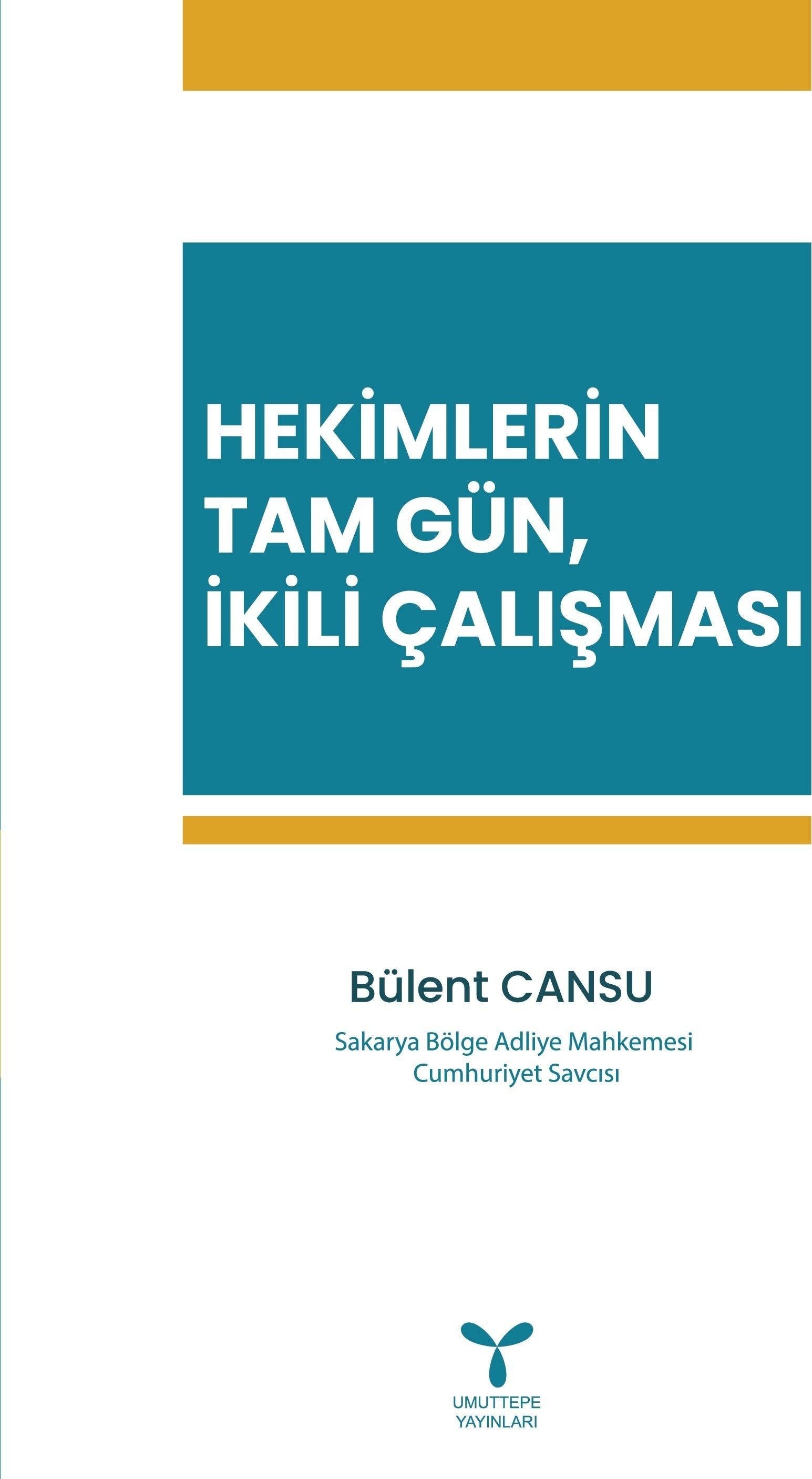 Hekimlerin Tam Gün, İkili Çalışması | Umuttepe Yayınları (Ciltsiz)
