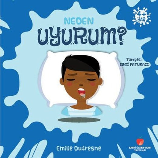 Neden Uyurum? Neden Serisi | Sabri Ülker Vakfı