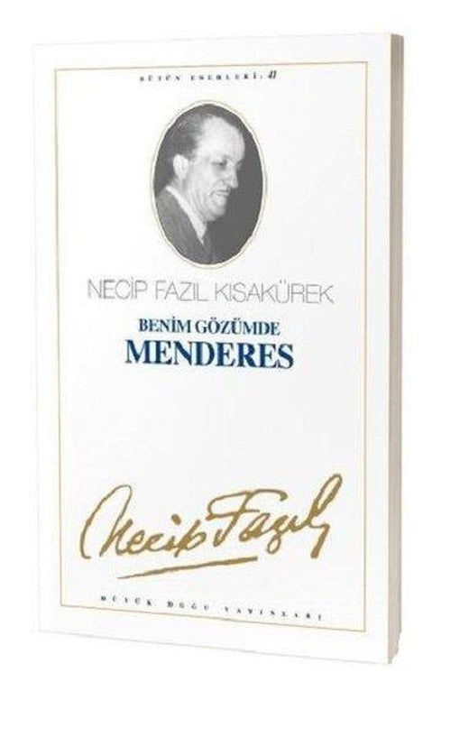 Benim Gözümde Menderes | Büyük Doğu Yayınları (İnce Kapak)