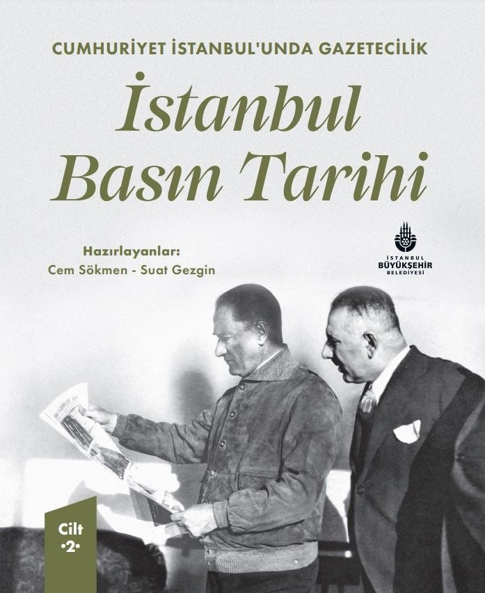 Cumhuriyet İstanbul’unda Gazetecilik İstanbul Basın Tarihi Cilt 2 | İBB Yayınları (Ciltli)