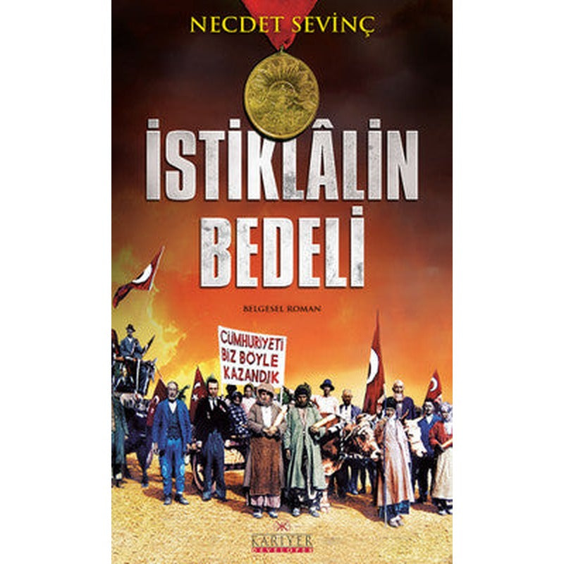 İstiklalin Bedeli | Kariyer Yayınları