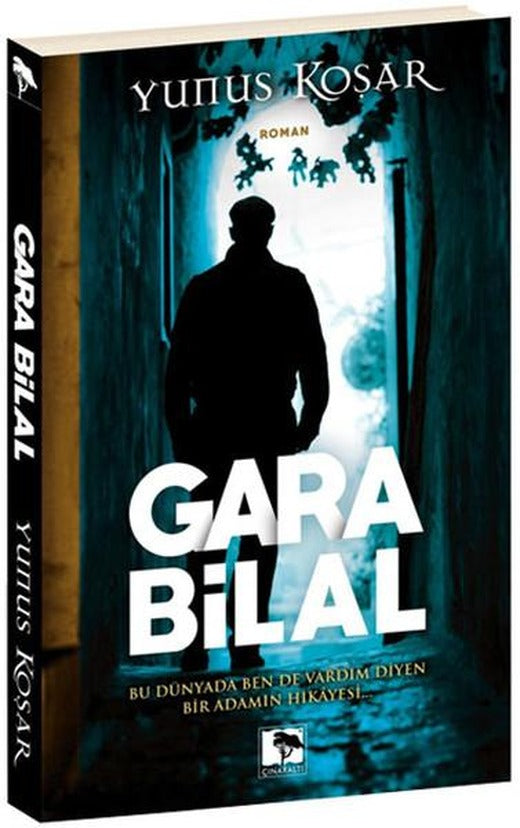 Gara Bilal | Çınaraltı Yayınları (İnce Kapak)