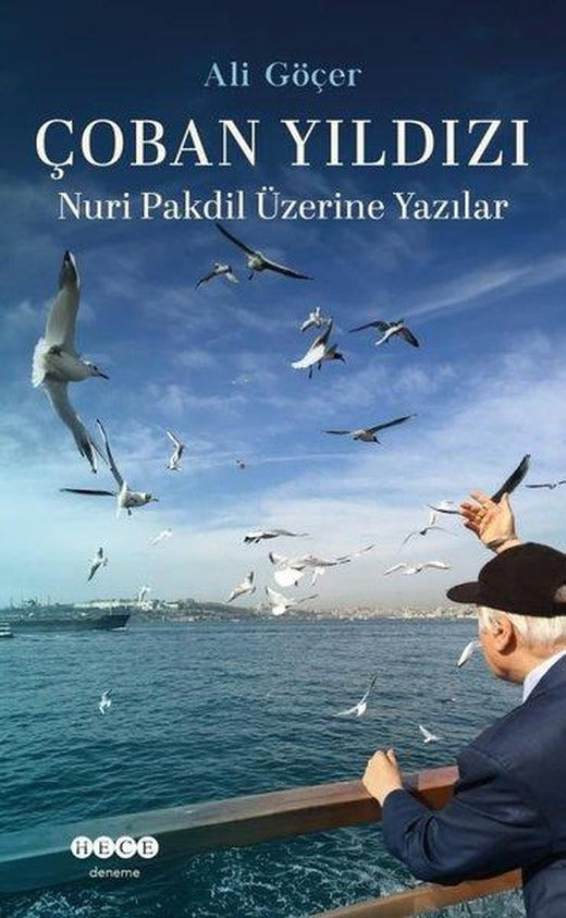 Çoban Yıldızı - Nuri Pakdil Üzerine Yazılar | Hece Yayınları (İnce Kapak)