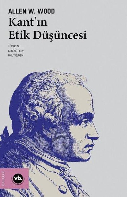 Kant'ın Etik Düşüncesi | VakıfBank Kültür Yayınları (İnce Kapak)