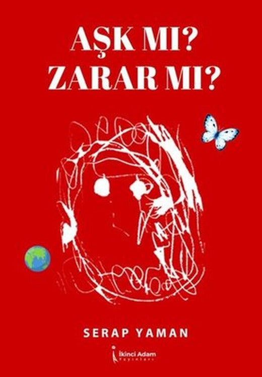 Aşk mı Zarar mı? | İkinci Adam Yayınları