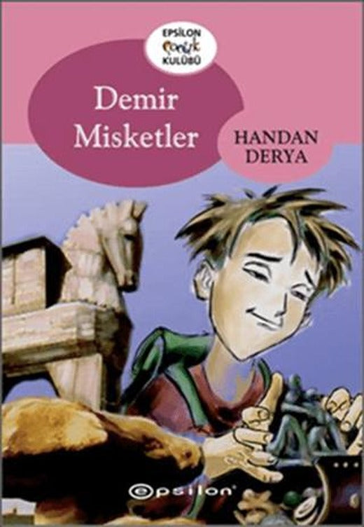Demir Misketler | Epsilon Yayınevi (Ciltsiz)