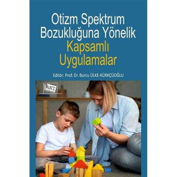 Otizm Spektrum Bozukluğuna Yönelik Kapsamlı Uygulamalar