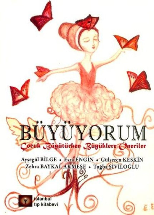 Büyüyorum | İstanbul Tıp Kitabevi (İnce Kapak)