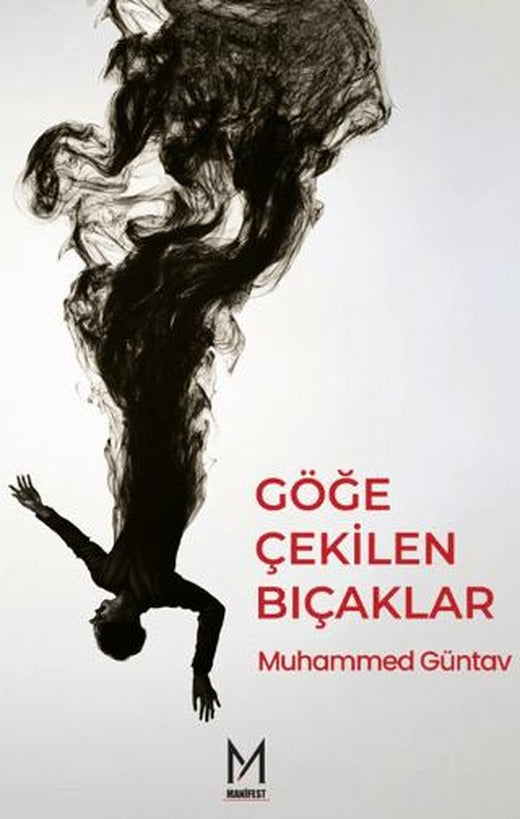 Göğe Çekilen Bıçaklar