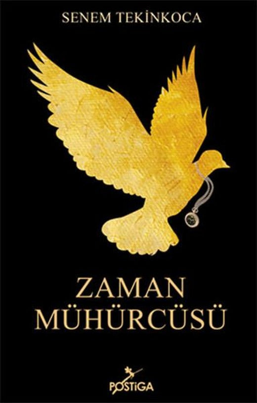 Zaman Mühürcüsü | Postiga (İnce Kapak)