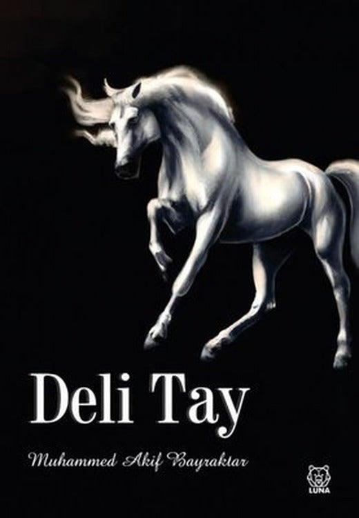 Deli Tay | Luna Yayınları