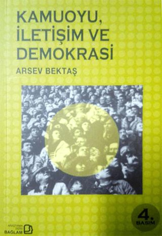 Kamuoyu, İletişim ve Demokrasi
