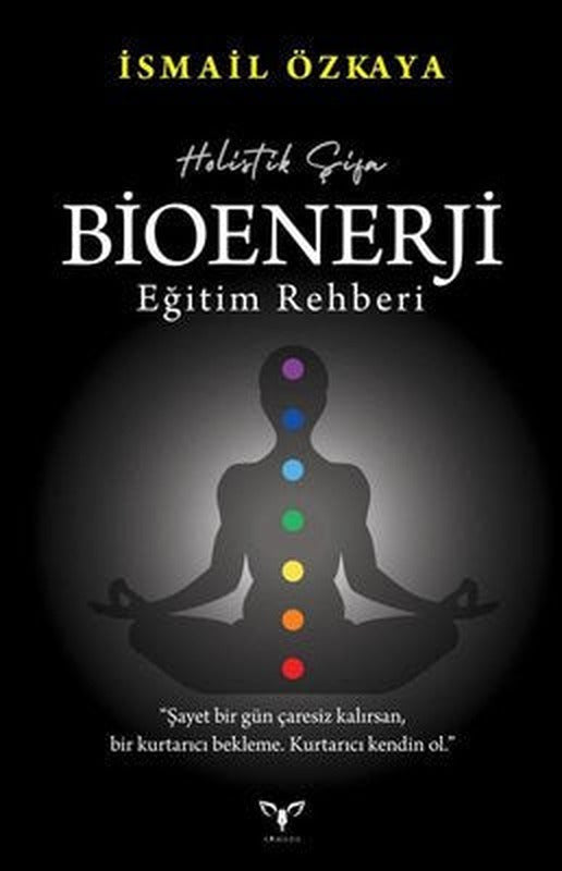 Holistik Şifa - Bioenerji Eğitim Rehberi | Armada (İnce Kapak)