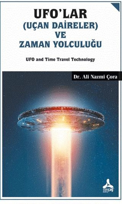 Ufo'lar (Uçan Daireler) ve Zaman Yolculuğu