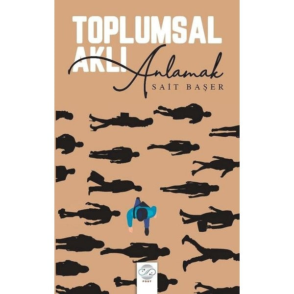 Toplumsal Aklı Anlamak | Post Yayın (İnce Kapak)