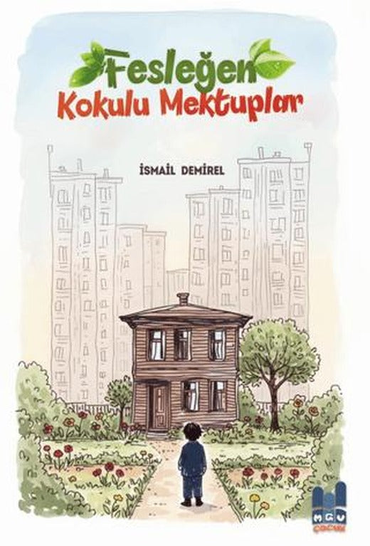 Fesleğen Kokulu Mektuplar | Mgv Yayınları (Ciltsiz)