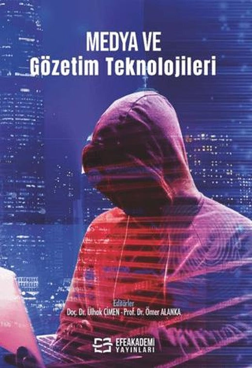 Medya ve Gözetim Teknolojileri