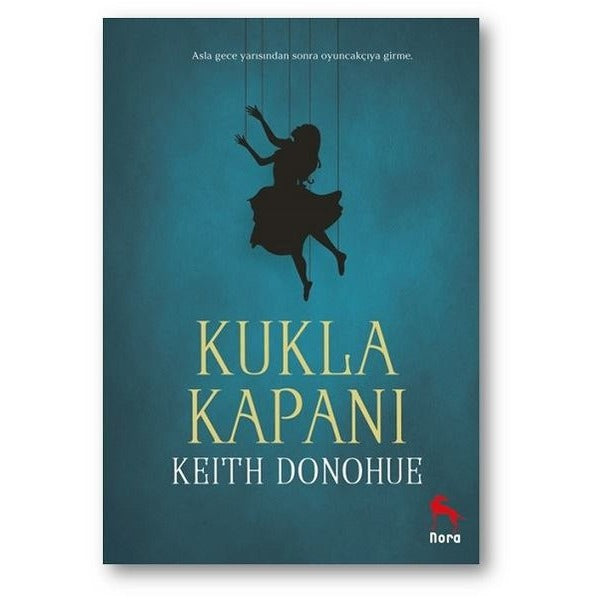 Kukla Kapanı | Nora