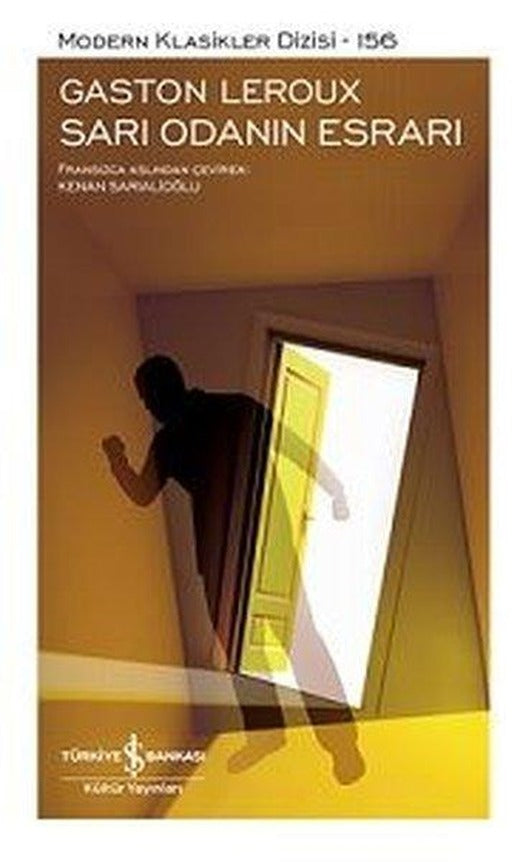 Sarı Odanın Esrarı - Modern Klasikler 156 | İş Bankası Kültür Yayınları (Ciltli)