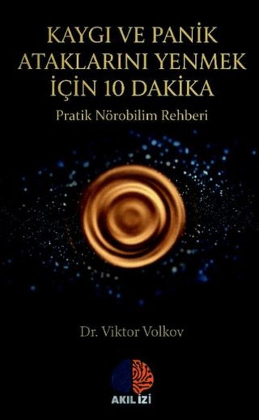 Kaygı ve Panik Ataklarını Yenmek Için 10 Dakika