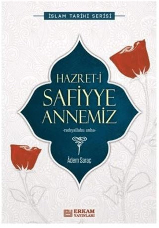 Hazret-i Safiyye Annemiz