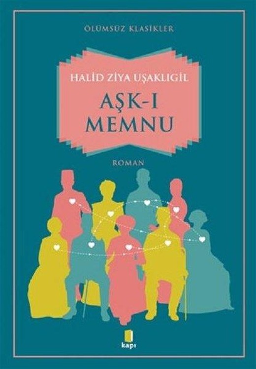 Aşk-ı Memnu-Ölümsüz Klasikler | Kapı Yayınları (İnce Kapak)