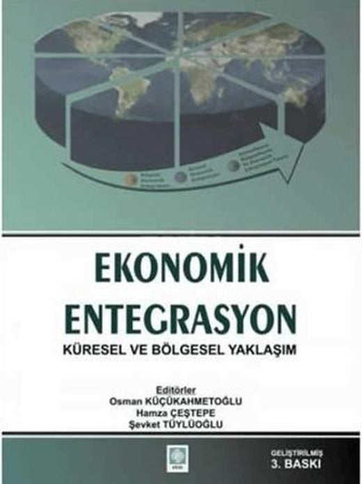 Ekonomik Entegrasyon | Ekin Basım Yayın (Ciltsiz)
