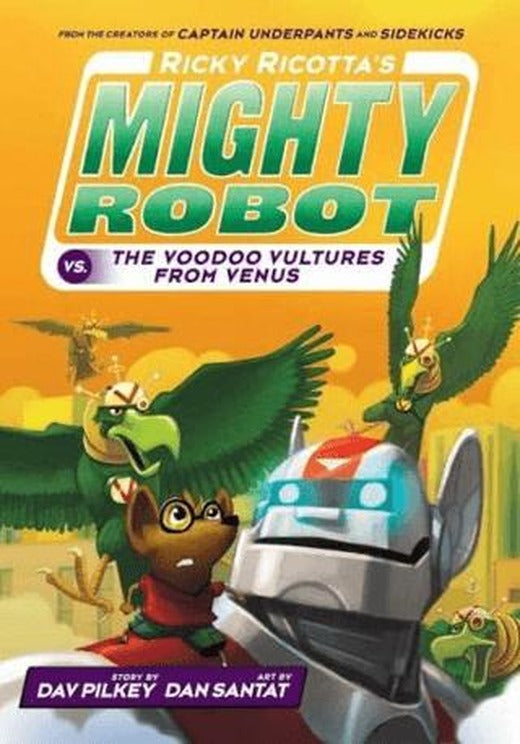 Ricky Ricotta's Mighty Robot vs The Video Vultures from Venus | Scholastic (Ciltsiz)