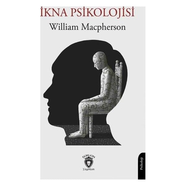 İkna Psikolojisi | Dorlion Yayınları (Ciltsiz)