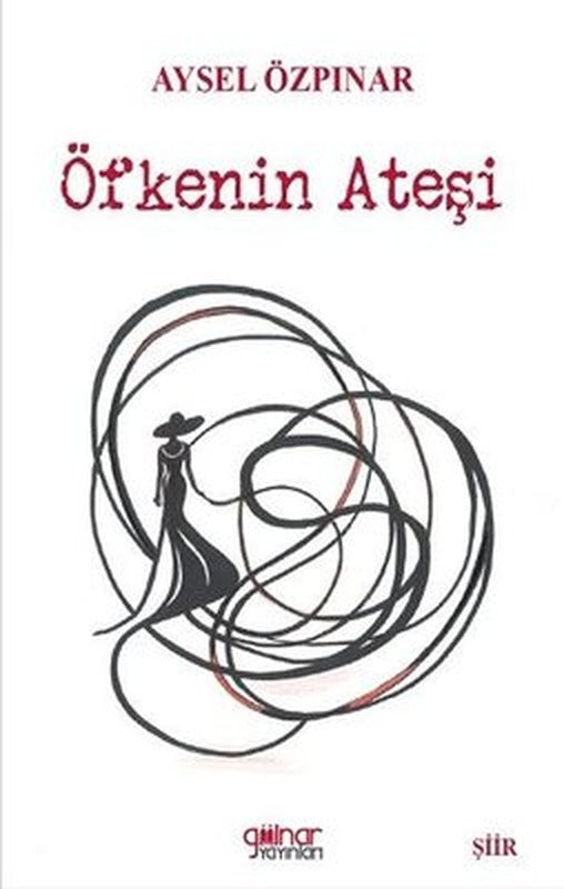 Öfkenin Ateşi | Gülnar Yayınları (İnce Kapak)