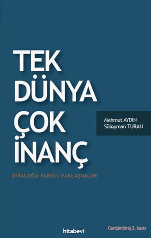 Tek Dünya Çok İnanç | Hitabevi (İnce Kapak)