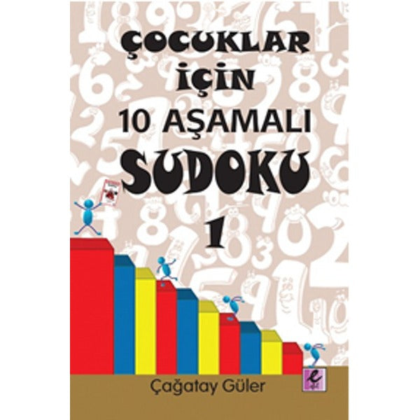 Çocuklar İçin 10 Aşamalı Sudoku 1 | Efil Yayınevi Yayınları (İnce Kapak)
