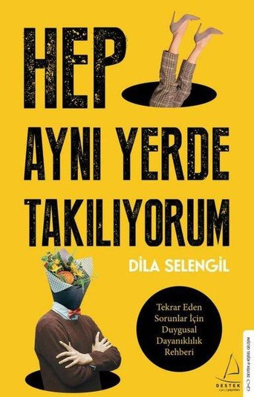 Hep Aynı Yerde Takılıyorum | Destek Yayınları (İnce Kapak)