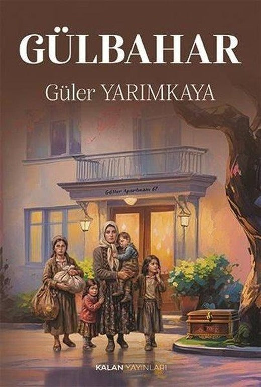 Gülbahar | Kalan Yayınları (İnce Kapak)