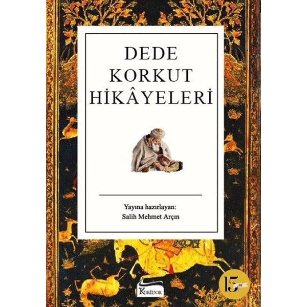 Dede Korkut Hikayeleri - Bez Ciltli | Koridor Yayıncılık